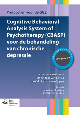 Wiersma / van Oppen / van Schaik |  Cognitive Behavioral Analysis System of Psychotherapy (CBASP) voor de behandeling van chronische depressie | Buch |  Sack Fachmedien