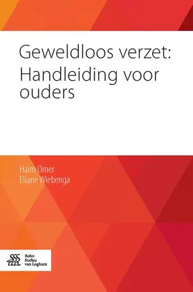 Wiebenga / Omer |  Geweldloos verzet: Handleiding voor ouders | Buch |  Sack Fachmedien