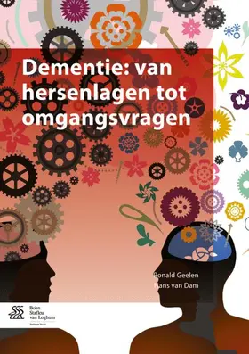 Geelen / van Dam |  Dementie: van hersenlagen tot omgangsvragen | Buch |  Sack Fachmedien