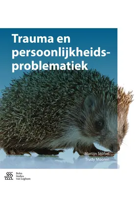 Stöfsel / Mooren |  Trauma en persoonlijkheidsproblematiek | eBook | Sack Fachmedien