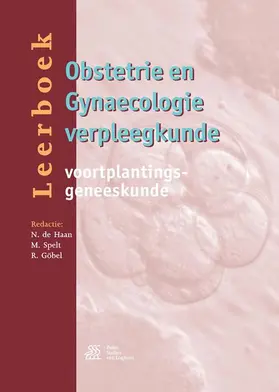 de Haan / Göbel / Spelt |  Leerboek Obstetrie En Gynaecologie Verpleegkunde | Buch |  Sack Fachmedien