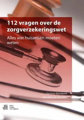 van der Horst / Beerepoot |  112 vragen over de zorgverzekeringswet | Buch |  Sack Fachmedien