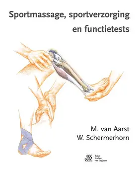 van Aarst / Schermerhorn |  Sportmassage, Sportverzorging En Functietests | Buch |  Sack Fachmedien