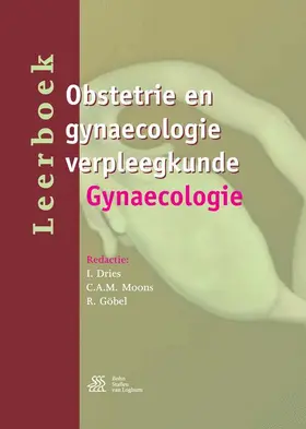 Dries / Göbel / Moons |  Leerboek Obstetrie En Gynaecologie Verpleegkunde | Buch |  Sack Fachmedien