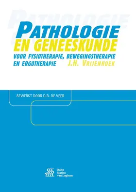 Vrijenhoek |  Pathologie En Geneeskunde Voor Fysiotherapie, Bewegingstherapie En Ergotherapie | Buch |  Sack Fachmedien