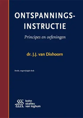 van Dixhoorn | Ontspanningsinstructie | Buch | 978-90-368-1910-7 | www2.sack.de