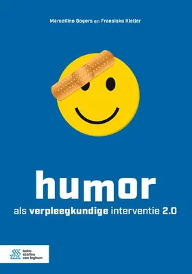 Bogers / Kleijer |  Humor als verpleegkundige interventie 2.0 | eBook | Sack Fachmedien