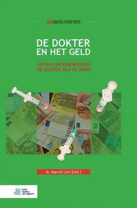 Levi | De dokter en het geld | Buch | 978-90-368-2055-4 | www2.sack.de