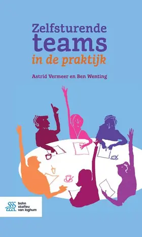 Vermeer / Wenting |  Zelfsturende teams in de praktijk | Buch |  Sack Fachmedien