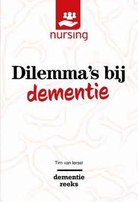 van Iersel |  Dilemma's bij dementie | Buch |  Sack Fachmedien