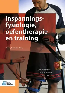 van der Poel / Jongert / de Morree |  Inspanningsfysiologie, Oefentherapie En Training | Buch |  Sack Fachmedien