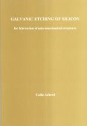 Ashruf |  Galvanic Etching of Silicon | Buch |  Sack Fachmedien