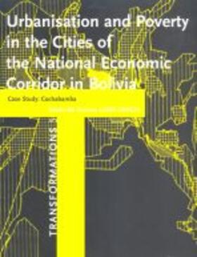 Del Carmen Ledo Garcia |  Urbanisation and Poverty in the Cities of the National Economic Corridor in Bolivia | Buch |  Sack Fachmedien