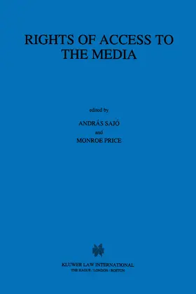 Sajó / Sajo | Rights of Access to the Media | Buch | 978-90-411-0166-2 | sack.de