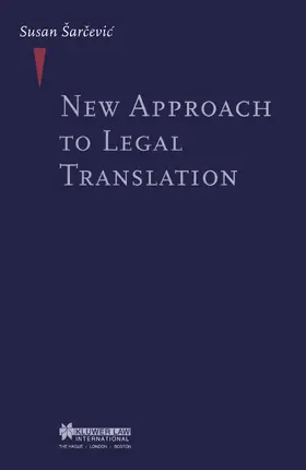 Sarcevic |  New Approach to Legal Translation | Buch |  Sack Fachmedien