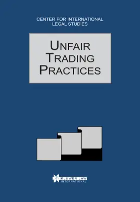 Campbell | Unfair Trading Practices: The Comparative Law Yearbook of International Business | Buch | 978-90-411-0721-3 | sack.de