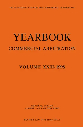 van den Berg / Van den Berg |  Yearbook Commercial Arbitration: Volume XXIII - 1998 | Buch |  Sack Fachmedien