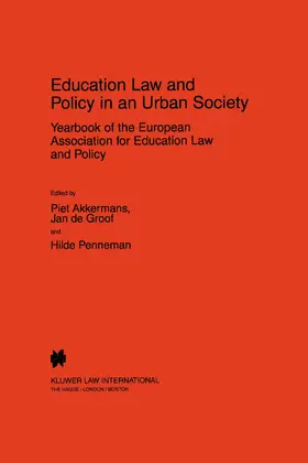 Penneman / Akkermans / De Groof |  Education Law and Policy in an Urban Society: Yearbook of the European Assoc. for Education Law & Policy - Volume II (1997) | Buch |  Sack Fachmedien