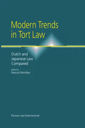 Hondius |  Modern Trends in Tort Law, Dutch and Japanese Law Compared | Buch |  Sack Fachmedien
