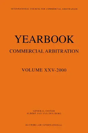 van den Berg / Berg |  Yearbook Commercial Arbitration Volume XXV - 2000 | Buch |  Sack Fachmedien