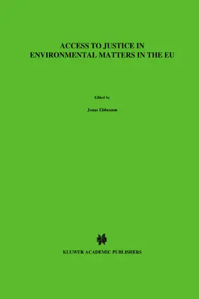 Ebbesson |  Access to Justice in Environmental Matters in the Eu | Buch |  Sack Fachmedien