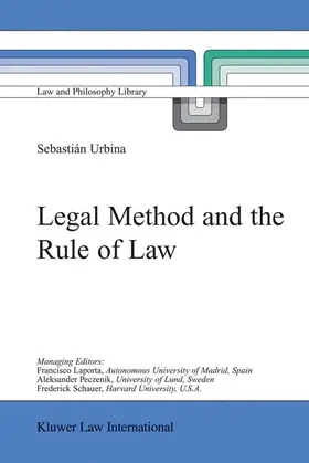 Urbina |  Legal Method and the Rule of Law | Buch |  Sack Fachmedien