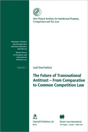 Drexl |  The Future of Transnational Antitrust | Buch |  Sack Fachmedien