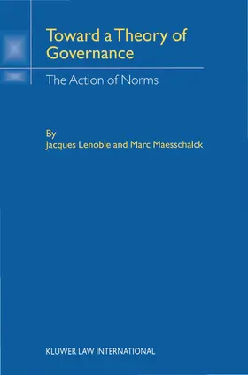 Lenoble / Maesschalck |  Toward Theory of Governance: The Action of Norms | Buch |  Sack Fachmedien