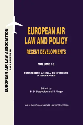 Dagtoglou / Unger | European Air Law and Policy: Recent Developments: Recent Developments, European Air Law and Policy Recent Developments | Buch | 978-90-411-2247-6 | sack.de