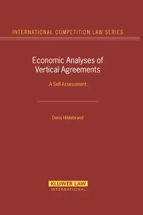 Hildebrand |  Economic Analyses of Vertical Agreements: A Self-Assessment | Buch |  Sack Fachmedien