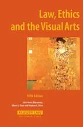 Merryman / Elsen |  Law, Ethics and the Visual Arts | Buch |  Sack Fachmedien