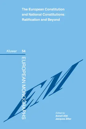Albi / Ziller |  The European Constitution and National Constitutions: Ratification and Beyond | Buch |  Sack Fachmedien
