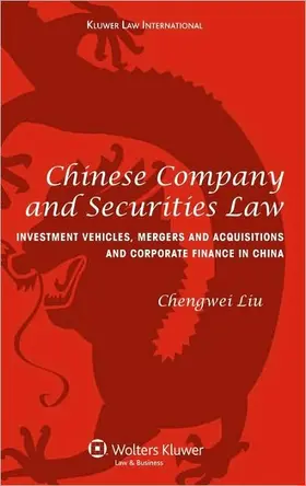Liu |  Chinese Company and Securities Law | Buch |  Sack Fachmedien