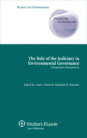 Kotzé / Paterson |  The Role of the Judiciary in Environmental Governance: Comparative Perspectives | Buch |  Sack Fachmedien