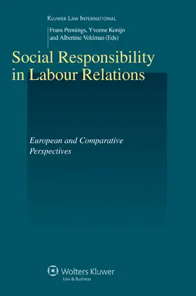 Pennings / Konijn | Social Responsibility in Labour Relations: European and Comparative Perspectives | Buch | 978-90-411-2783-9 | sack.de