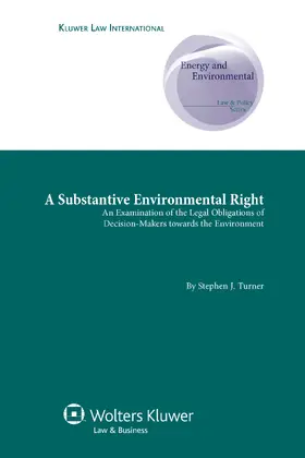 Turner | A Substantive Environmental Right | Buch | 978-90-411-2815-7 | www2.sack.de