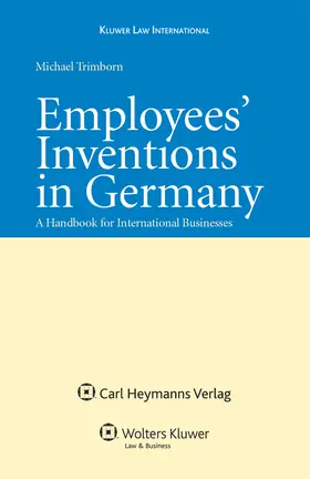 Trimborn | Employees' Inventions in Germany: A Handbook for International Businesses | Buch | 978-90-411-2826-3 | sack.de