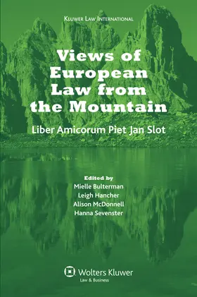 McDonnell / Hancher | Views of European Law from the Mountain: Liber Amicorum for Piet Jan Slot | Buch | 978-90-411-2862-1 | sack.de