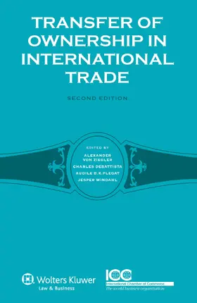 Von Ziegler / Debattista / Plégat |  Transfer of Ownership in International Trade | Buch |  Sack Fachmedien