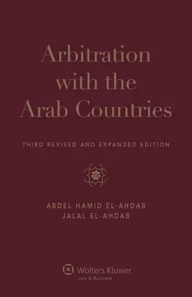 El-Ahdab |  Arbitration with the Arab Countries | Buch |  Sack Fachmedien