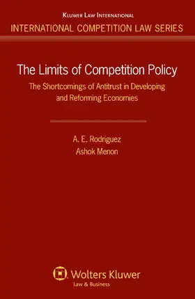 Rodriguez / Menon |  The Limits of Competition Policy. the Shortcomings of Antitrust in Developing and Reforming Economies | Buch |  Sack Fachmedien