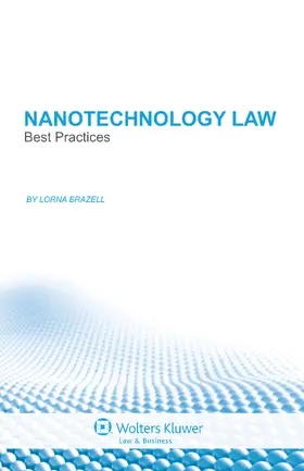 Brazell |  Nanotechnology Law: Best Practices: Best Practices | Buch |  Sack Fachmedien