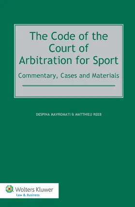 Mavromati / Reeb | The Code of the Court of Arbitration for Sport | Buch | 978-90-411-3873-6 | sack.de