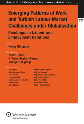 Blanpain |  Emerging Patterns of Work and Turkish Labour Market Challenges Under Globalization: Readings on Labour and Employment Relations | Buch |  Sack Fachmedien