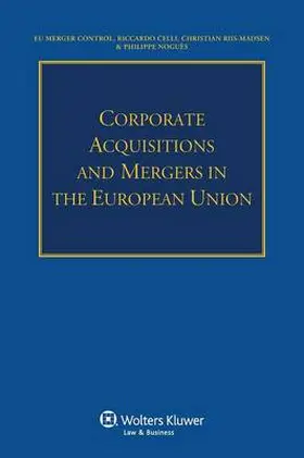 Celli / Riss-Madsen / Noguès |  Corporate Acquisitions and Mergers in the European Union | Buch |  Sack Fachmedien
