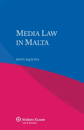Aquilina | Media Law in Malta | Buch | 978-90-411-5331-9 | sack.de