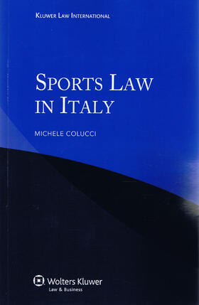 Colucci / Candela |  Sports Law in Italy | Buch |  Sack Fachmedien