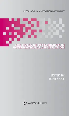 Cole |  The Roles of Psychology in International Arbitration | Buch |  Sack Fachmedien