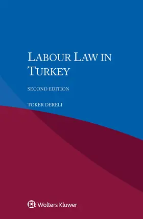 Dereli |  Labour Law in Turkey | Buch |  Sack Fachmedien