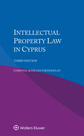Theodoulou |  Intellectual Property Law in Cyprus | Buch |  Sack Fachmedien